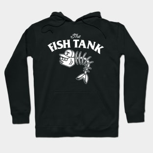 The Fish Tank Hoodie